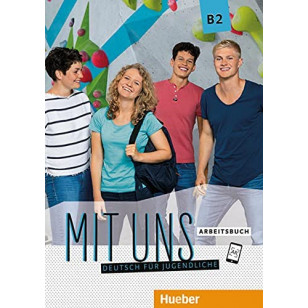 Mit Uns B2 - Arbeitsbuch (cahier)