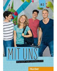 Mit Uns B2 - Kursbuch